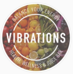 Vibrations Health, Wellness Juice Bar & Cafe